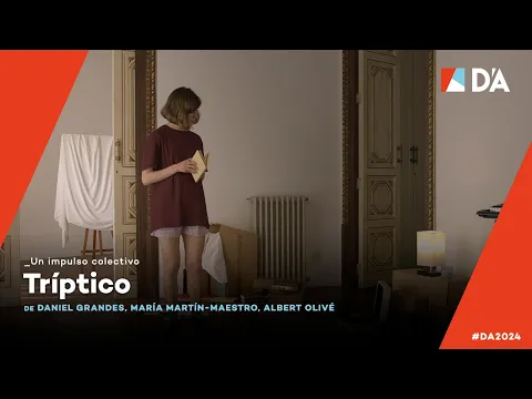 Tríptico | Daniel Grandes, María Martín-Maestro, Albert Olivé | Trailer | D'A 2024