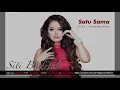 Download Lagu Single Satu Sama by Siti Badriah