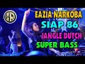 Download Lagu DJ SIAP 86 AWAS ADA RAZIA NARKOBA JUNGLE DUTCH TERBARU 2019 SUPER BASS