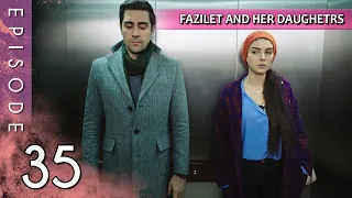 Fazilet And Her Daughters Episode 35 Long Episode Fazilet Hanim Ve Kizlari 