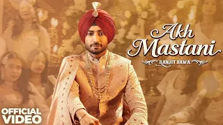 akh mastani ranjit bawa bunty bains desi crew ronak joshi i new punjabi song 2026
