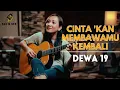 Download Lagu CINTA 'KAN MEMBAWAMU KEMBALI - DEWA 19 - SEE N SEE GUITAR