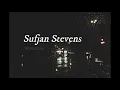 Sufjan Stevens- Romulus (Subtítulos en Español)