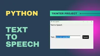 Text to Speech using Python - Beginners GUI Python project