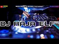 Download Lagu DJ RAJA ELF™ 2020 FOR THE ONE YOU LOVE REMIX BATAM ISLAND (Req By Aris Rama)