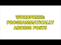 Wordpress Programmatically adding posts