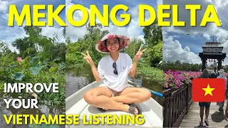 Learn Vietnamese NATURALLY In The Mekong Delta Miền Tây Listening Practice Upper Beginner 