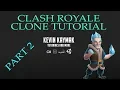 Unity3D Clash Royale Clone Tutorial Part 2