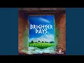 Download Lagu Brighter Days