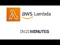 Learn AWS Lambda with a PROJECT 21 Minutes