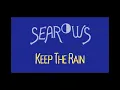 Searows - Keep The Rain [Karaoke]