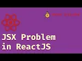 React JS Problem with JSX Difference JSX and HTML