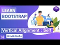 Bootstrap CSS Align-Self Classes Tutorial in Hindi Urdu