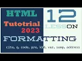 HTML Tutorial - cite q code pre kbd var samp address