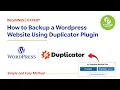 How to Backup Your WordPress Website Using Duplicator 2026 Guide