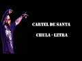 CARTEL DE SANTA - CHULA - ETRA