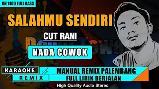 salahmu sendiri nada cowok karaoke remix palembang