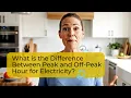 What Is the Difference Between Peak Hours and Off Peak Hours