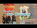 Download Lagu May - Mat Gonjeng