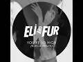 You're so High (Ejeca Remix)