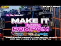 Download Lagu DJ TRAP MARGOY MAKE IT BUNDEM X POMPOM TERBARU BASS AMPUOH - ALVA'R AUDIO FT PEMUDA BLINGOH JEPARA