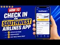 How To Check In On Southwest Airlines App