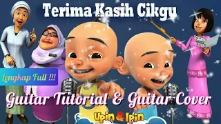 Download Terimakasih Cikgu guitar tutorial \u0026 guitar Cover Lengkap ( Upin \u0026 Ipin ) By LM 165 MP3