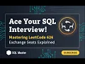 Exchange Seats SQL Solution - LeetCode 626 Explained PostgreSQL Tutorial