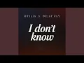 I Don't Know (feat. Deejay Fly) (Radio Edit)