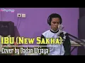 Ibu New Sakha Cover by Dadan Wijaya