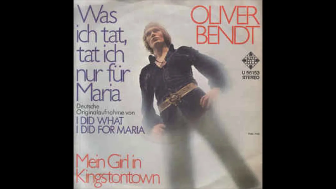 Oliver Bendt, Was ich tat, tat ich nur für Maria, Single 1971