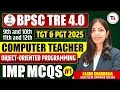 BPSC TRE 4 0 Computer Teacher TGT PGT 2025 Object-Oriented Programming MCQs Part 1