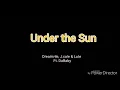Dreamville - Under the Sun (Lyrics) ft. J.Cole, Lute & DaBaby
