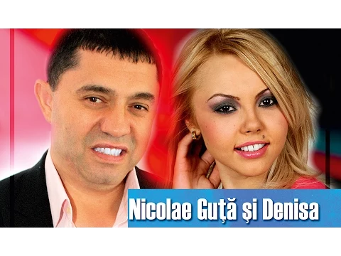 Download MP3 NICOLAE GUTA si DENISA - COLAJ MANELE 2015