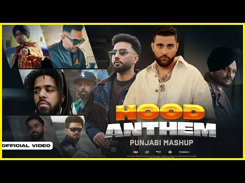 Download MP3 Hood Anthem🔥 (ft.Karan Aujla,Navaan Sandhu, Sidhu \u0026 More)@DJBKS Sunix Thakor | Latest Punjabi Mashup