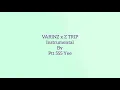 VARINZ x Z TRIP ถามหน่อย (Instrumental) By Ptt 555 Yee