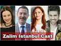 ZALIM ISTANBUL Cast Ruthless City Cast