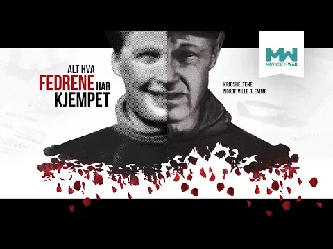 Alt hva fedrene har kjempet - Trailer - Movies on War 2018