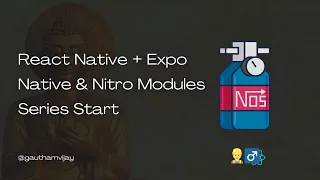 Native Module Integrations in React Native - Series Start Nitro Modules Turbo Modules