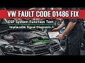 VW Fault Code 01486 FIX ESP System Function Test Implausible Signal Diagnosis