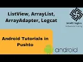 7 Android Tutorials in Pashto - ListView ArrayList ArrayAdapter Logcat