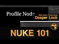Nuke 4 beginners - Post Series l Nuke 101 l Deeper Look at the Write node and Profile node