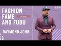 Fashion Fortune and FUBU The Daymond John Story