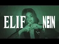 Lagu ELIF - NEIN (Official Video)