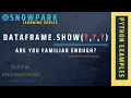 Snowpark Data Frame Show Function - Get Most Out Of It Snowpark Python Tutorial
