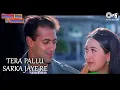 Download Lagu तेरा पल्लू सरका जाए - दुल्हन हम ले जायेंगे | सलमान और करिश्मा | अलका याग्निक और सोनू निगम