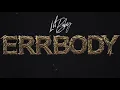 Errbody (Clean) - Lil Baby