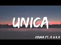 Download Lagu Unica - Ozuna FT. A U R A  ( Letra/Lyrics )