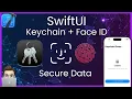 SwiftUI Keychain Tutorial Secure Storage FaceID 2026 Guide