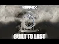 Lagu Neffex NCS - Build to Last [1 Hour Loop + Lyrics]